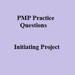 20 Free Online PMP Mock Exam Questions On Initiating The Project