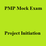 51 Collective PMP Mock Exam Questions Free Online On Project Initiation That You Must Have