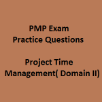 Efficiently 217 Free Online PMP Exam Practice Questions On Planning The Project – Part 2