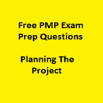Free PMP Exam Prep Questions on Planning the Project Online