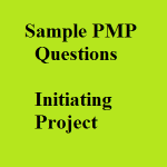 Free Sample PMP Questions On Initiating The Project Flashcard Review