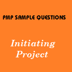 73 Free Online PMP Sample Questions On Initiating Project