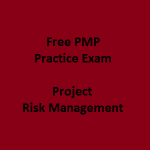 25 Other Free PMP Practice Exam On Project Risk Management