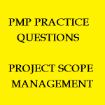83 PMBOK 5th Edition PMP Practice Questions Free on Project Scope Management