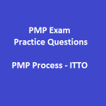 90 PMP Exam Practice Questions on PMP Process - ITTO
