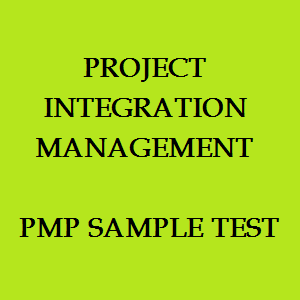 25 Project Integration Management PMP Sample Test Free - Free PMP Exam ...