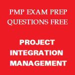 8 PMP Exam Prep Questions Free on Project Integration Management